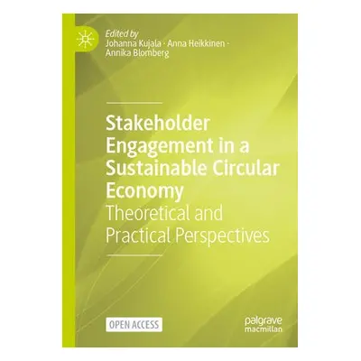 Stakeholder Engagement in a Sustainable Circular Economy