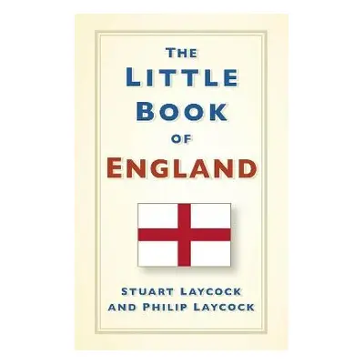 Little Book of England - Laycock, Stuart a Laycock, Philip