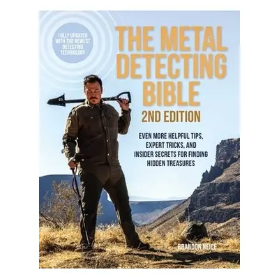 Metal Detecting Bible, 2nd Edition - Neice, Brandon