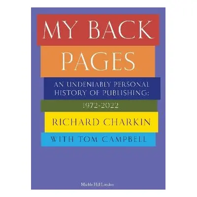 MY BACK PAGES - Charkin, Richard