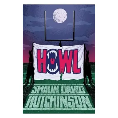 Howl - Hutchinson, Shaun David