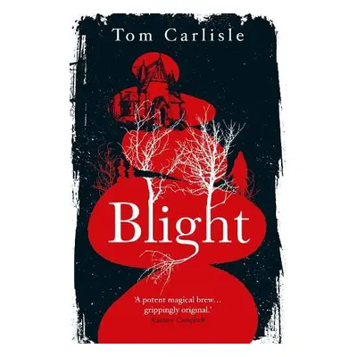 Blight - Carlisle, Tom