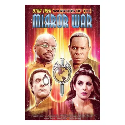 Star Trek: Warriors of the Mirror War - Bronfman, Celeste a Holtham, J.