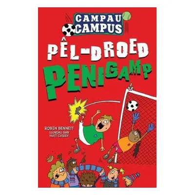 Campau Campus: 1. Pel-Droed Penigamp - Bennett, Robin