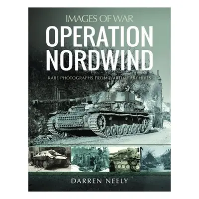 Operation Nordwind - Neely, Darren