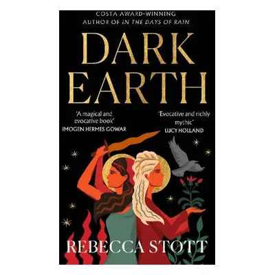 Dark Earth - Stott, Rebecca