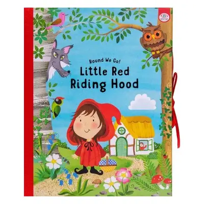 Round We Go! Little Red Riding Hood - Golding, Elizabeth