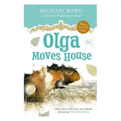 Olga Moves House - Bond, Michael