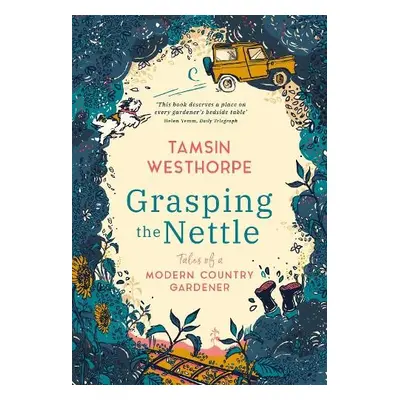 Grasping The Nettle - Westhorpe, Tamsin