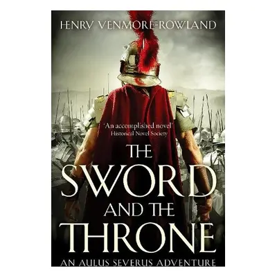 Sword and the Throne - Venmore-Rowland, Henry