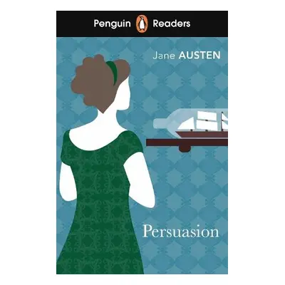 Penguin Readers Level 3: Persuasion (ELT Graded Reader) - Austen, Jane