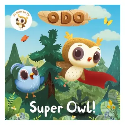 Odo: Super Owl! - Odo