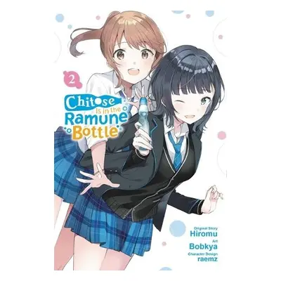 Chitose Is in the Ramune Bottle, Vol. 2 (manga) - Hiromu