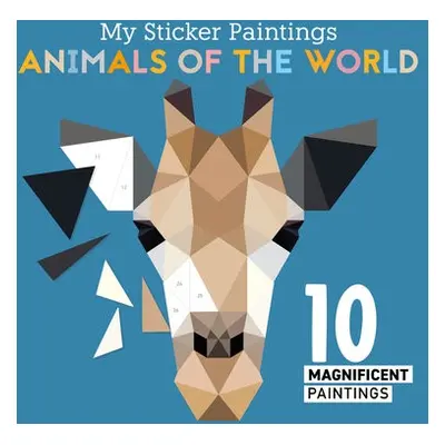 My Sticker Paintings: Animals of the World - Clorophyl Editions