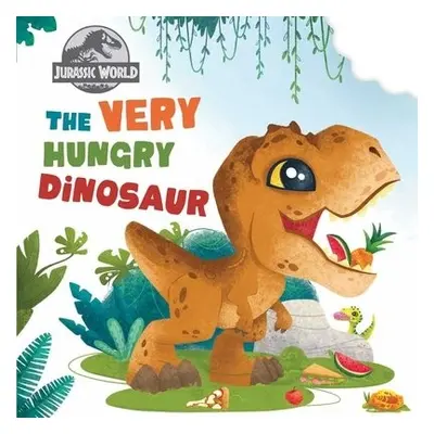 Jurassic World: The Very Hungry Dinosaur - Insight Editions