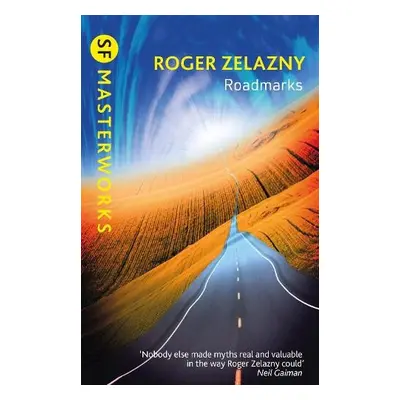 Roadmarks - Zelazny, Roger