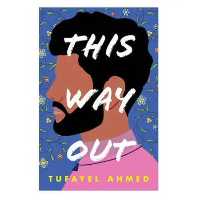 This Way Out - Ahmed, Tufayel