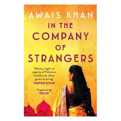 In The Company of Strangers - Khan, Awais