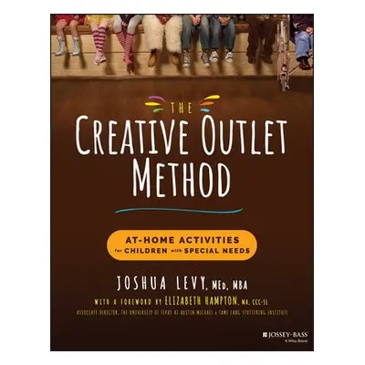 Creative Outlet Method - Levy, Joshua (Joshua's Stage and Joshua Levy Educational Consulting)