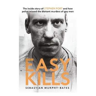 Easy Kills - Murphy-Bates, Sebastian