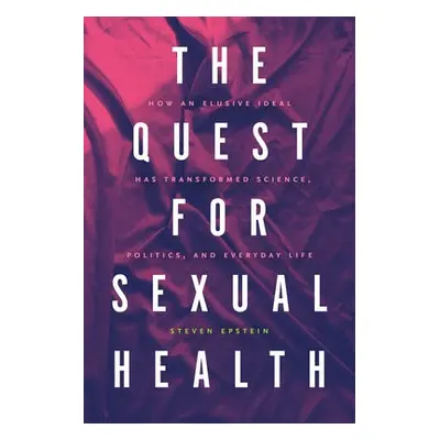 Quest for Sexual Health - Epstein, Steven G.