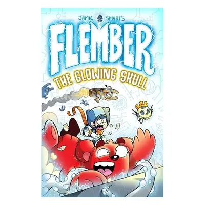 Flember: The Glowing Skull - Smart, Jamie