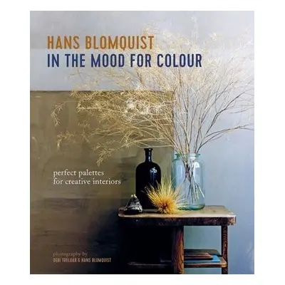 In the Mood for Colour - Blomquist, Hans