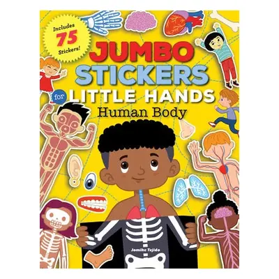 Jumbo Stickers for Little Hands: Human Body