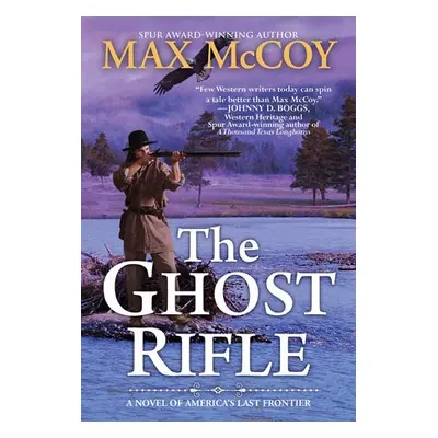 Ghost Rifle - McCoy, Max