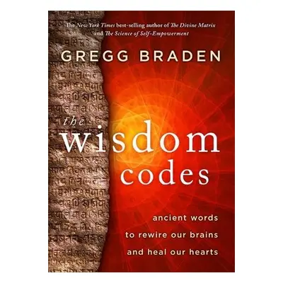 Wisdom Codes - Braden, Gregg