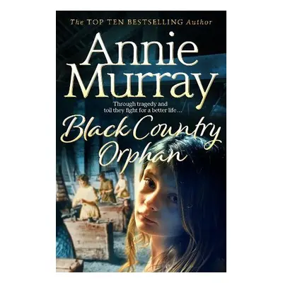 Black Country Orphan - Murray, Annie