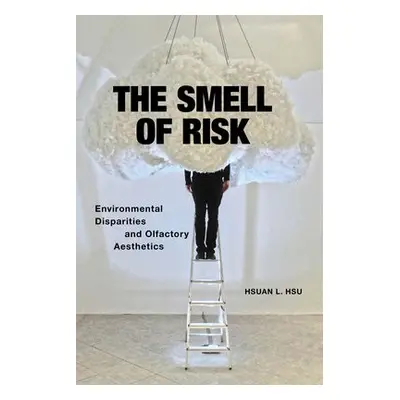 Smell of Risk - Hsu, Hsuan L.