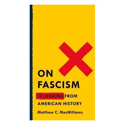 On Fascism - MacWilliams, Matthew C.