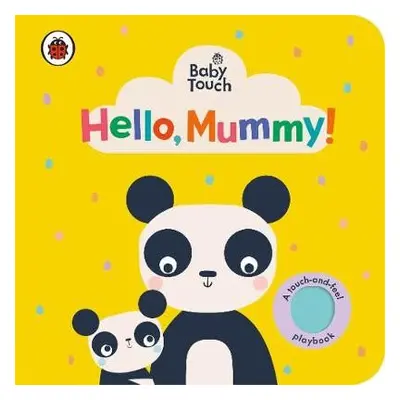 Baby Touch: Hello, Mummy! - Ladybird