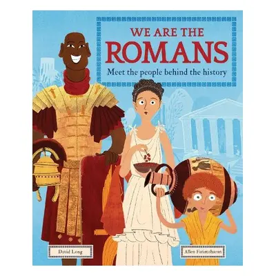 We Are the Romans - Long, David