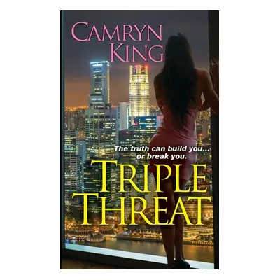 Triple Threat - King, Camryn