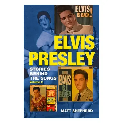 Elvis Presley - Shepherd, Matt