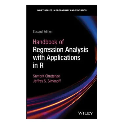 Handbook of Regression Analysis With Applications in R - Chatterjee, Samprit (New York Universit