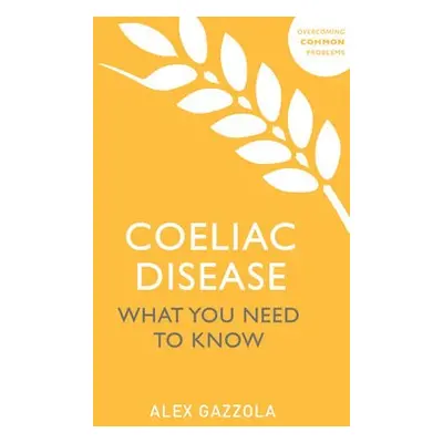 Coeliac Disease - Gazzola, Alex