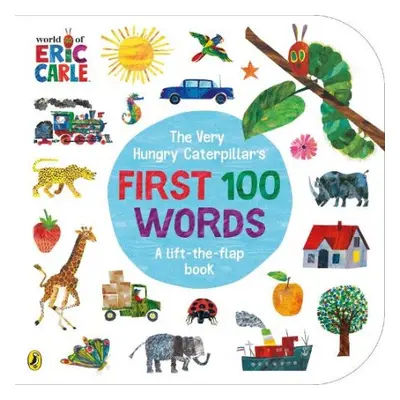 Very Hungry Caterpillar's First 100 Words - Carle, Eric