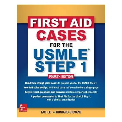 First Aid Cases for the USMLE Step 1, Fourth Edition - Le, Tao