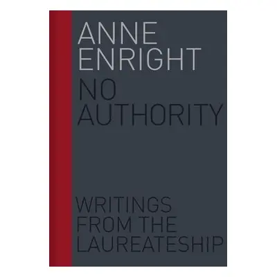 No Authority - Enright, Anne