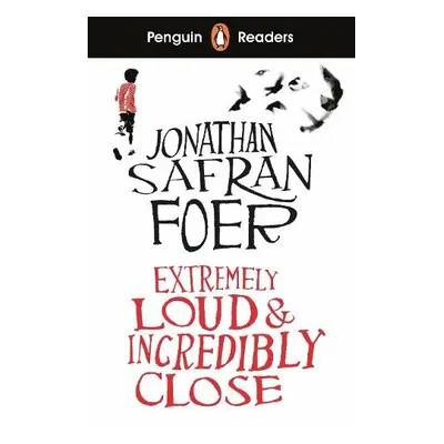 Penguin Readers Level 5: Extremely Loud and Incredibly Close (ELT Graded Reader) - Safran Foer, 