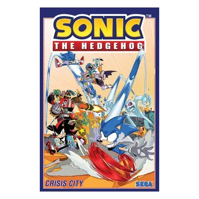 Sonic The Hedgehog, Volume 5: Crisis City - Flynn, Ian