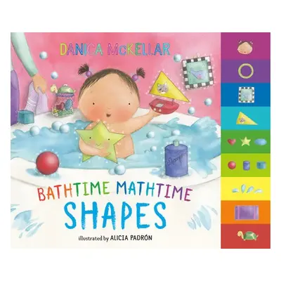 Bathtime Mathtime: Shapes - Mckellar, Danica a Padron, Alicia