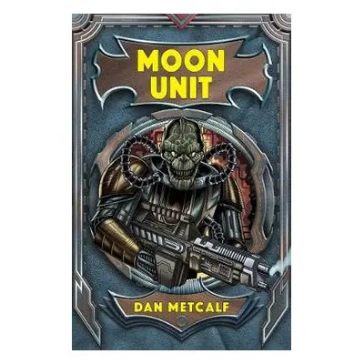 Moon Unit - Metcalf Dan a Metcalf Dan