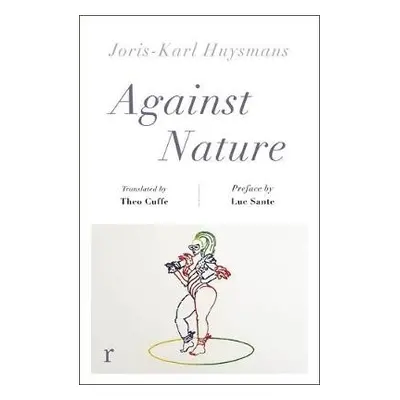 Against Nature (riverrun editions) - Huysmans, Joris-Karl