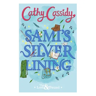 Sami's Silver Lining (The Lost and Found Book Two) - Cassidy, Cathy