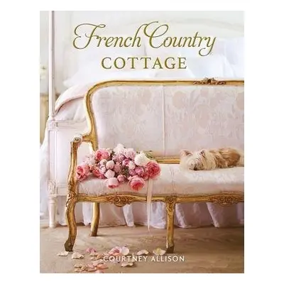 French Country Cottage - Allison, Courtney