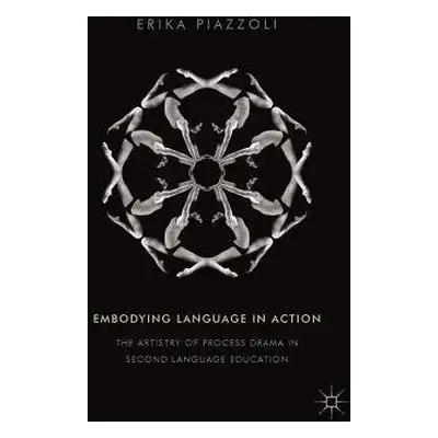 Embodying Language in Action - Piazzoli, Erika